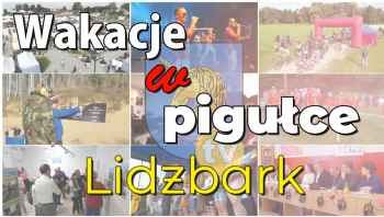 Wakacje w Lidzbarku, czyli skrót wydarzeń w filmowej pigułce