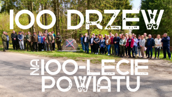 Posadzili sto drzew na stulecie powiatu