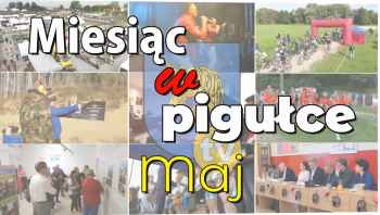 Miesiąc w pigułce - maj w Lidzbarku