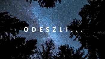 Odeszli...