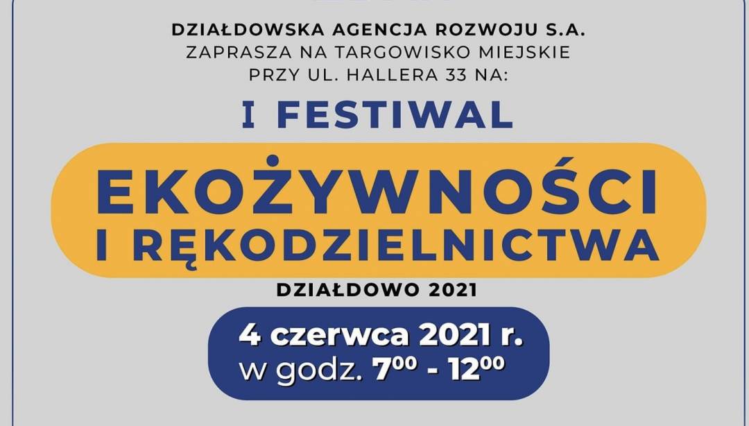 Zapraszamy na I Festiwal Ekożywności i Rękodzielnictwa