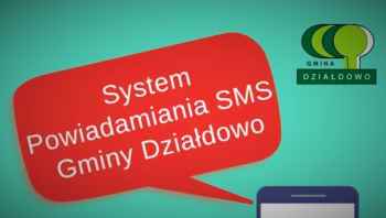 W Gminie Działdowo rusza SMS-owy System Powiadamiania Mieszkańców