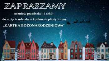 Druga edycja konkursu plastycznego Kartka Bożonarodzeniowa – Działdowo 2020