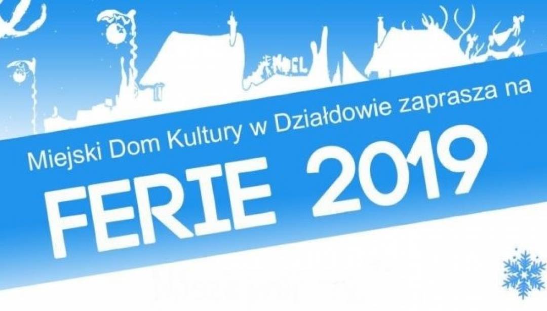 MDK zaprasza na Ferie 2019. (Fot. MDK)