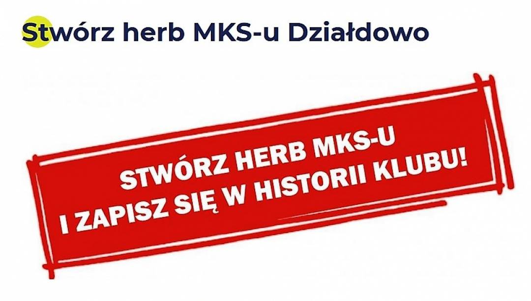 Stwórz herb MKSu Działdowo. (Fot. MKS)