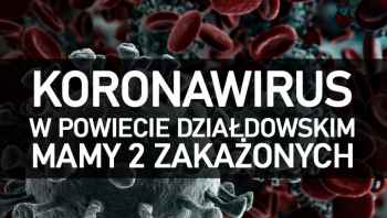 Koronwirus już w Powiecie Działdowskim
